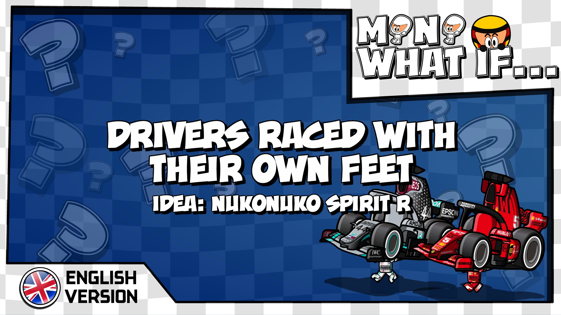 Mini What if… – Drivers raced with their own feet